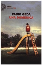 Fabio Geda - Una domenica