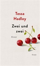 Tessa Hadley - Zwei und zwei