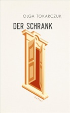 Olga Tokarczuk - Der Schrank