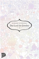 Haruko Ichikawa - Das Land der Juwelen. Bd.10