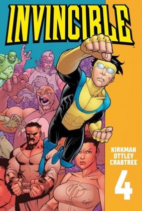 Robert Kirkman, Ryan Ottley, Cory Walker - Invincible. Bd.4