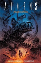Gabriel Hardman - Aliens: Staub zu Staub
