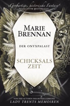 Marie Brennan - Der Onyxpalast - Schicksalszeit