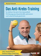 Manuel Eckardt - Das Anti-Krebs-Training