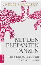 Jarem Sawatsky - Mit den Elefanten tanzen