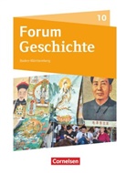 Andreas Zodel, Kersti Arnold, Kerstin Arnold, Hans-Joachi Cornelissen, Hans-Joachim Cornelißen, Grohmann... - Forum Geschichte, Gymnasium Baden-Württemberg, Neue Ausgabe: Forum Geschichte - Neue Ausgabe - Gymnasium Baden-Württemberg - Ausgabe ab 2016 - 10. Schuljahr