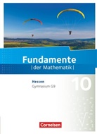 Andrea Pallack, Andreas Pallack - Fundamente der Mathematik, Gymnasium G9 Hessen: Fundamente der Mathematik - Hessen ab 2017 - 10. Schuljahr