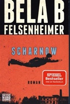 Bela B Felsenheimer, Bela B. Felsenheimer - Scharnow