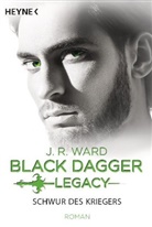 J. R. Ward - Black Dagger Legacy - Schwur des Kriegers