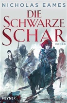 Nicholas Eames - Die schwarze Schar