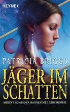 Patricia Briggs - Jäger im Schatten