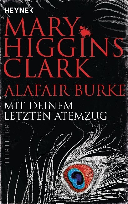 Alafair Burke, Mary Higgins Clark - Mit deinem letzten Atemzug - Thriller