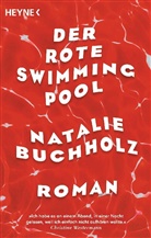 Natalie Buchholz - Der rote Swimmingpool