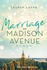 Lauren Layne - Marriage on Madison Avenue
