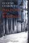 Eugene Chirovici - Das Echo der Wahrheit