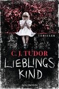 C J Tudor, C. J. Tudor, C.J. Tudor - Lieblingskind - Thriller