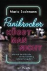 Maria Bachmann - Panikrocker küsst man nicht