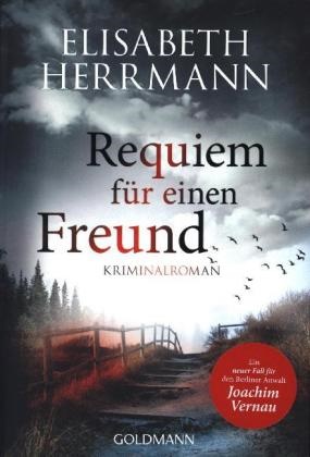 Elisabeth Herrmann - Requiem für einen Freund - Kriminalroman