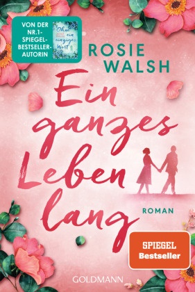 Rosie Walsh - Ein ganzes Leben lang - Roman