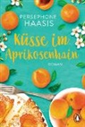 Persephone Haasis - Küsse im Aprikosenhain
