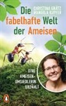 Christin Grätz, Christina Grätz, Manuela Kupfer - Die fabelhafte Welt der Ameisen