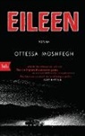 Ottessa Moshfegh - Eileen