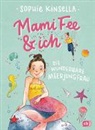 Sophie Kinsella, Frau Annika, Frau Annika - Mami Fee & ich - Die wunderbare Meerjungfrau
