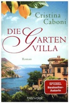 Cristina Caboni - Die Gartenvilla