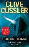 Clive Cussler - Hebt die Titanic!
