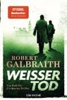 Robert Galbraith - Weißer Tod