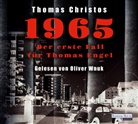 Thomas Christos, Oliver Wnuk - 1965 - Der erste Fall für Thomas Engel, 6 Audio-CD (Hörbuch)