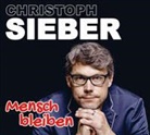Christoph Sieber, Christoph Sieber - Mensch bleiben, 2 Audio-CD (Audio book)
