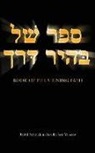 Rabbi Yehoiakin-Barukh Ben Ya'ocov - Book of the Shining Path