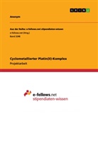 Anonym - Cyclometallierter Platin(II)-Komplex