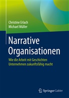 Christin Erlach, Christine Erlach, Michael Müller - Narrative Organisationen