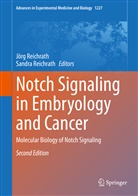 Reichrath, Reichrath, Jör Reichrath, Jörg Reichrath, Sandra Reichrath - Notch Signaling in Embryology and Cancer
