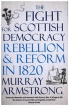 Murray Armstrong, Armstrong Murray - Fight for Scottish Democracy