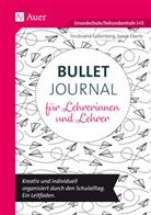 Sonja Eberle, Ferdinan Falkenberg, Ferdinand Falkenberg - Bullet Journal für Lehrerinnen und Lehrer