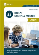 Dennis Gressel - 33 Ideen Digitale Medien Latein