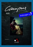 Johannes Fuchs, Andrea Kammerer, Michae Lobe, Michael Lobe, Clement Utz, Zitzl... - Campus, Ausgabe C neu - 3: Campus C Prüfungen 3, m. 1 Buch