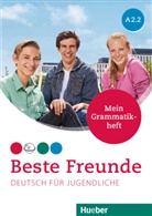 Anja Schümann - Beste Freunde - Deutsch für Jugendliche - A2/2: Beste Freunde A2.2