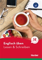 Brigitt Köper, Brigitte Köper, Judith Mader - Englisch üben : lesen und schreiben A1 mit MP3-Download