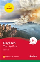Sue Murray - Trial by Fire : ab 7. Klasse : mit MP3 Audio Download