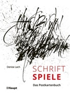 Denise Lach - Schriftspiele - Das Postkartenbuch