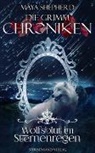 Maya Shepherd - Die Grimm-Chroniken - Wolfsblut im Sternenregen