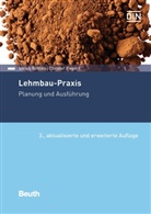 Ulrich Röhlen, Ulrich (Dipl.-Ing. Röhlen, Ulrich (Dipl.-Ing.) Röhlen, Christof Ziegert, Christof (Pro Ziegert, DIN e.V. - Lehmbau-Praxis