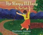 Stephanie Hanouw - The Sleepy Old Lady