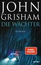 John Grisham - Die Wächter