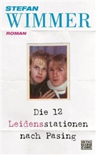 Stefan Wimmer - Die 12 Leidensstationen nach Pasing