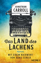 Jonathan Carroll - Das Land des Lachens